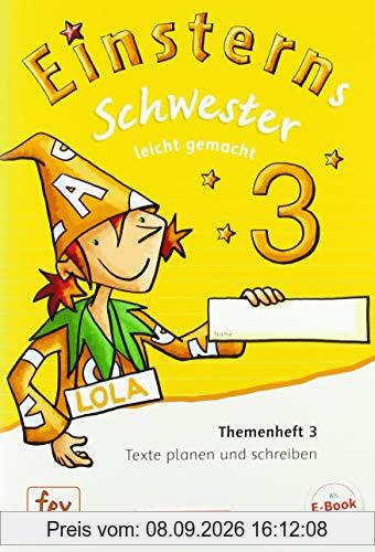Einsterns Schwester - Sprache und Lesen - Neubearbeitung: 3. Schuljahr - Leicht gemacht: Themenheft 3. Verbrauchsmaterial