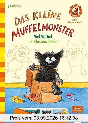 Das kleine Muffelmonster. Viel Wirbel im Klassenzimmer: Der Bücherbär: Mein Abc-Lesestart