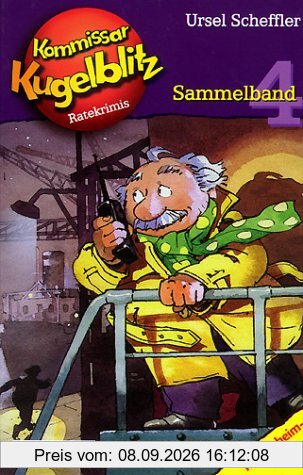 Kommissar Kugelblitz. Grossdruck: Kommissar Kugelblitz Sammelband 04: Der goldene Drache / Der Jade-Elefant / Der Fall Koralle. Ratekrimis. Mit Geheimfolie