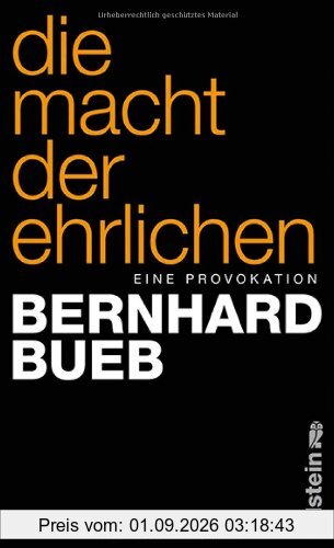 Die Macht der Ehrlichen: Eine Provokation