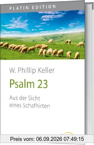 Psalm 23: Aus der Sicht eines Schafhirten
