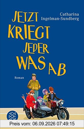 Jetzt kriegt jeder was ab: Roman