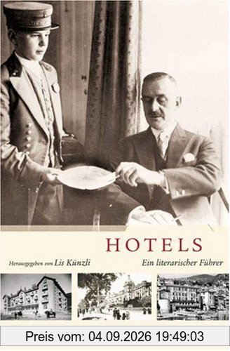 Hotels: Ein literarischer Führer