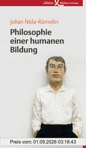 Philosophie einer humanen Bildung