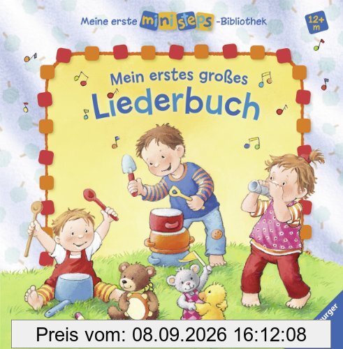 Meine erste ministeps®-Bibliothek: Mein erstes großes Liederbuch: Ab 12 Monaten