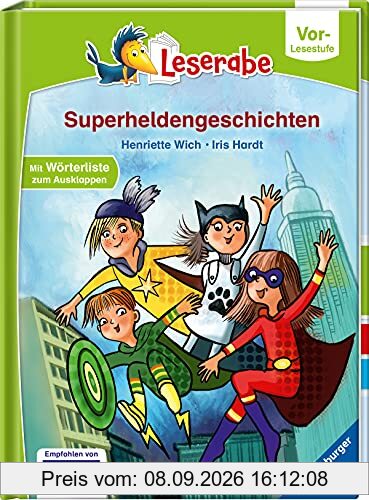 Superheldengeschichten - Leserabe ab Vorschule - Erstlesebuch für Kinder ab 5 Jahren (Leserabe – Vor-Lesestufe)
