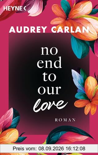 No End To Our Love: Roman (Die Soul-Sisters-Reihe, Band 3)