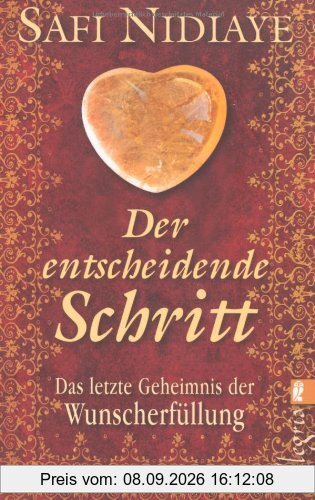 Der entscheidende Schritt: Das letzte Geheimnis der Wunscherfüllung