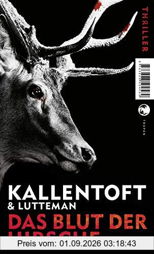 Zack Herry / Das Blut der Hirsche: Thriller