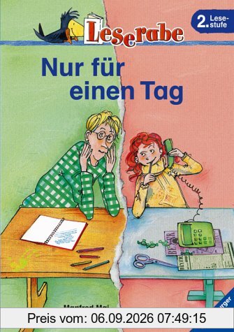 Leserabe. Nur für einen Tag. 2. Lesestufe, ab 2. Klasse
