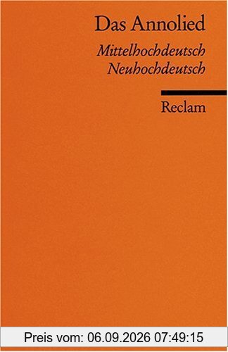 Das Annolied: Mhd. /Dt: Mittelhochdeutsch / Neuhochdeutsch