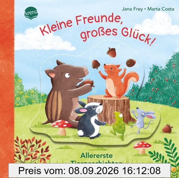 Kleine Freunde, großes Glück! Allererste Tiergeschichten: Allererste Vorlesegeschichte für Kinder ab 2 Jahren