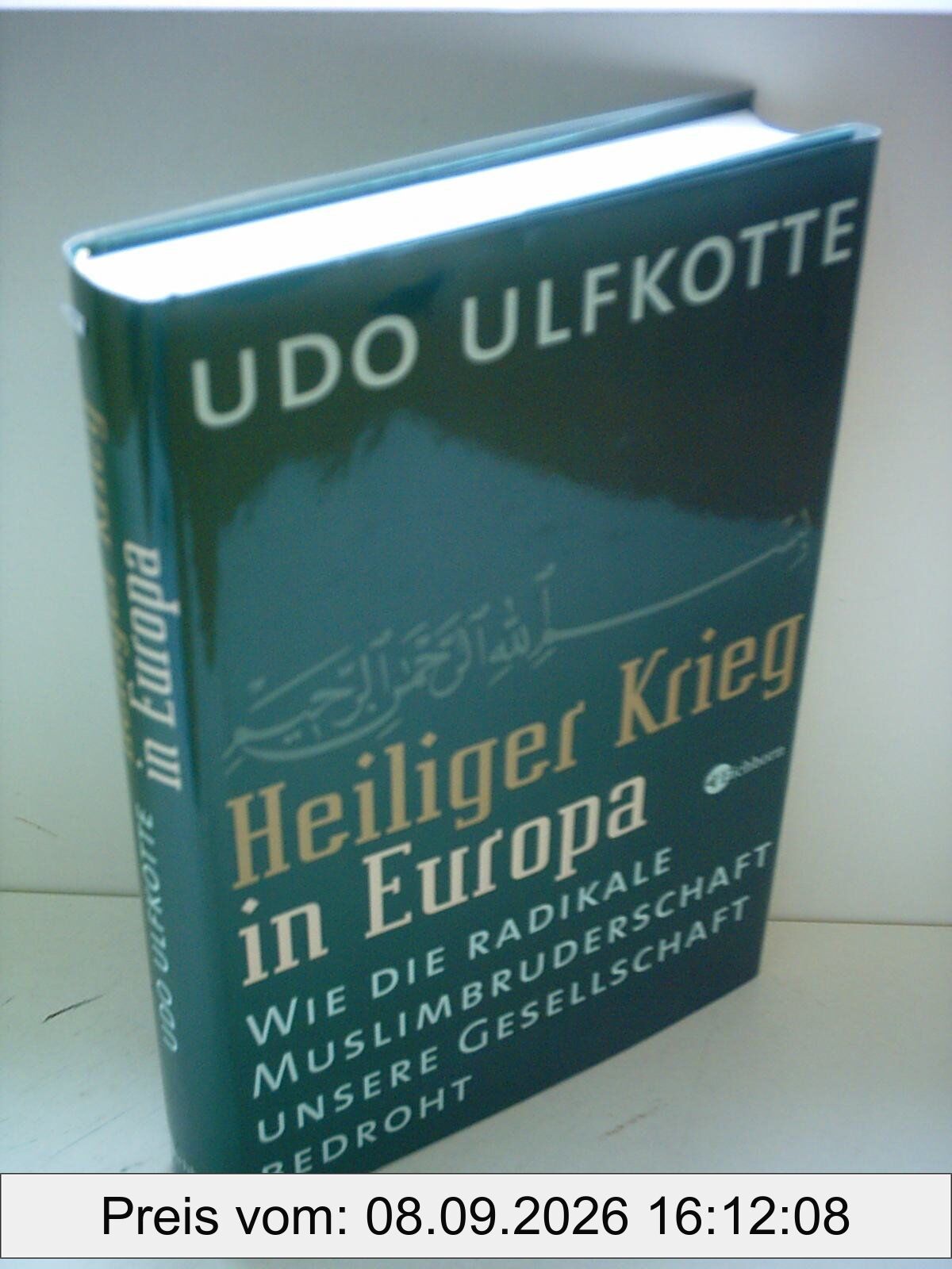 Heiliger Krieg in Europa: Wie die radikale Muslimbruderschaft unsere Gesellschaft bedroht