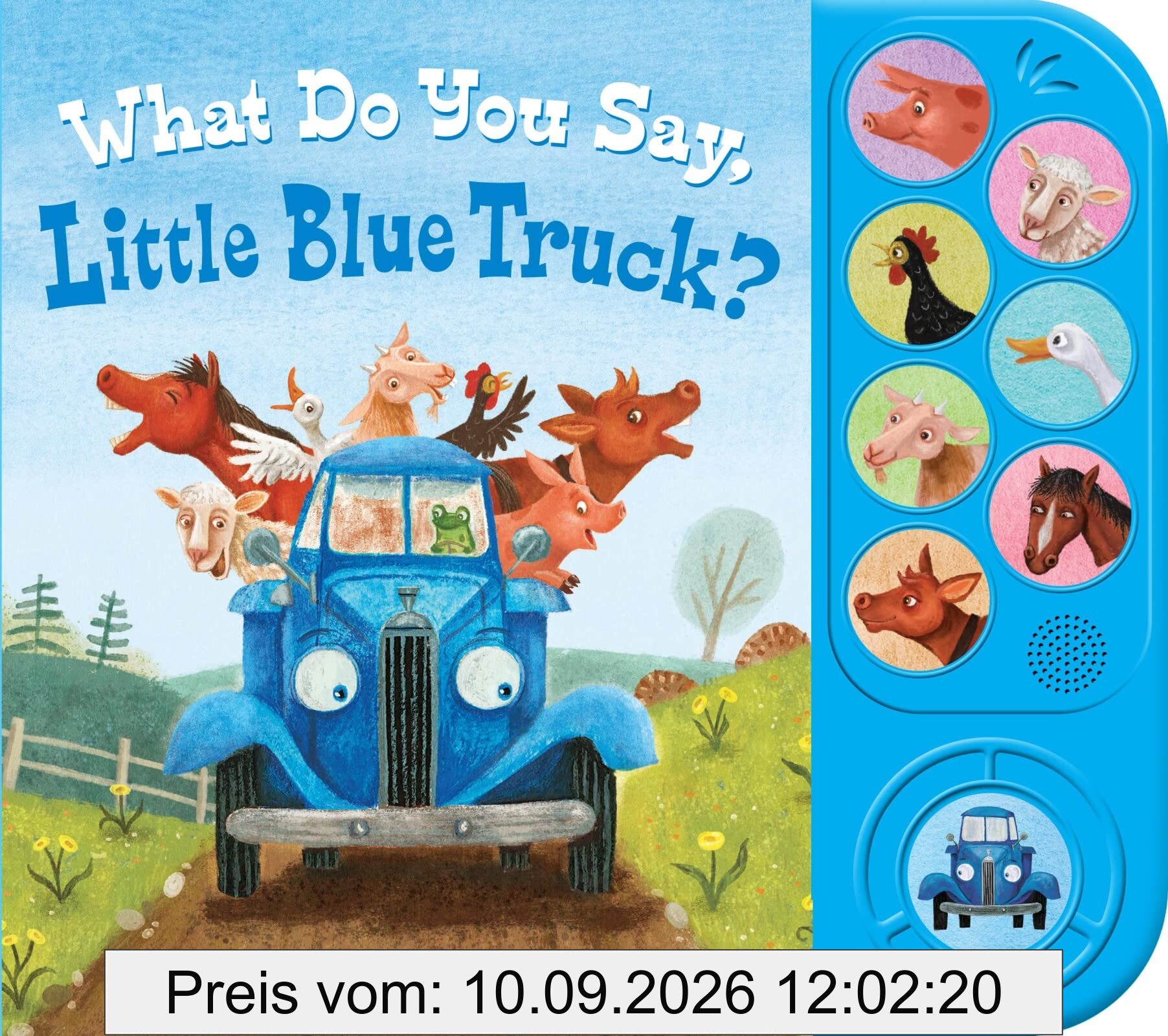 What Do You Say, Little Blue Truck? Sound Book
