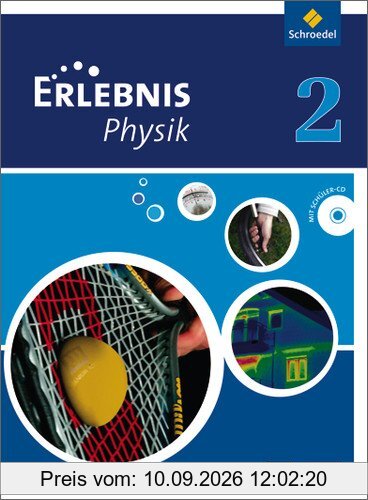 Erlebnis Physik - Ausgabe 2013 für Oberschulen in Niedersachsen: Schülerband 2
