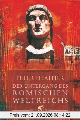 Der Untergang des Römischen Weltreichs