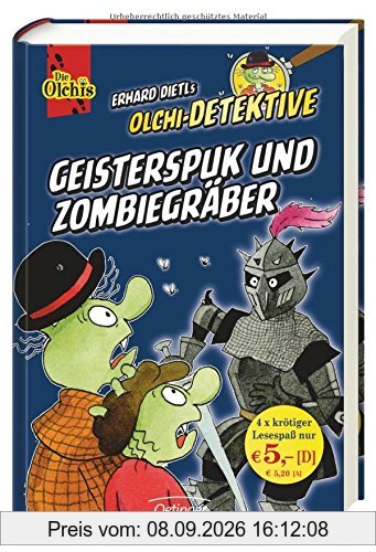Olchi-Detektive Sammelband 1: Band 1 Geisterspuk und Zombiegräber