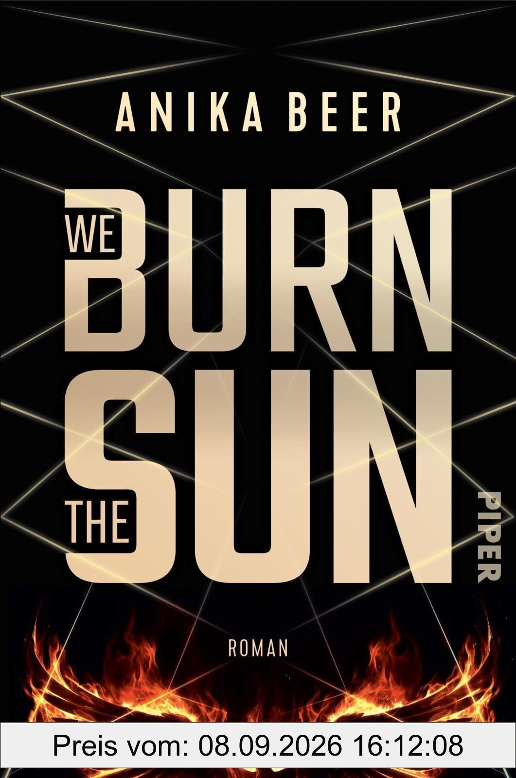 We Burn the Sun: Roman | Ein Zeitreise-Roman für Fans von »Inception« und »Fluch der Karibik«