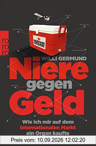 Niere gegen Geld: Wie ich mir auf dem internationalen Markt ein Organ kaufte