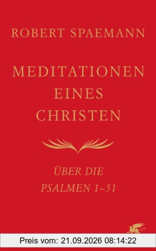 Meditationen eines Christen: Über die Psalmen 1-51