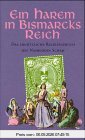 Ein Harem in Bismarcks Reich: Das ergötzliche Reisetagebuch des Nasreddin Schah (Alte abenteuerliche Reiseberichte - Erdmann Verlag)