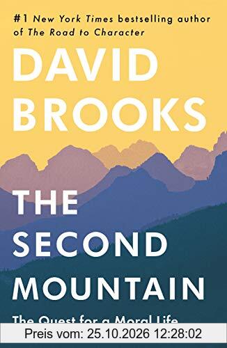 The Second Mountain: The Quest for a Moral Life
