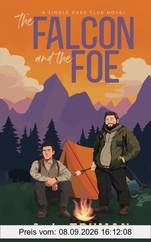 The Falcon and the Foe (Single Dads Club, Band 1)