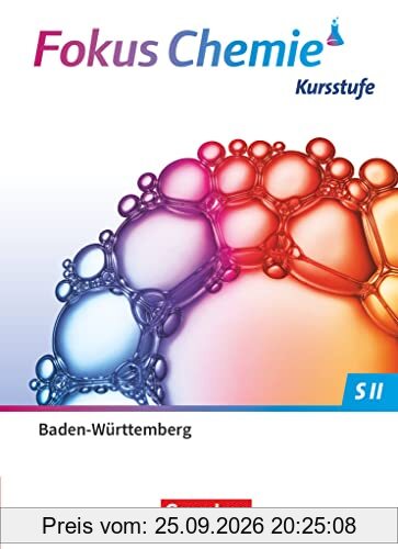 Fokus Chemie - Sekundarstufe II - Baden-Württemberg 2023 - Kursstufe: Schulbuch