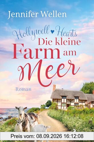 Die kleine Farm am Meer: Hollywell Hearts