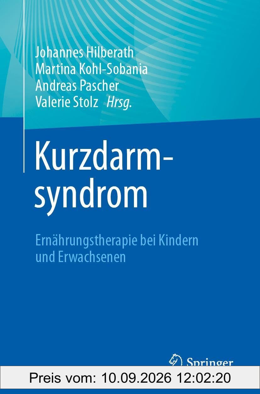 Kurzdarmsyndrom - Ernährungstherapie bei Kindern und Erwachsenen