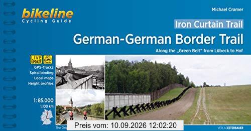 Iron Curtain Trail / Iron Curtain Trail 3 German-German Border Trail: Along the Green Belt from Lübeck to Hof, 1:85.000, 1.100 km (Bikeline Radtourenbücher)