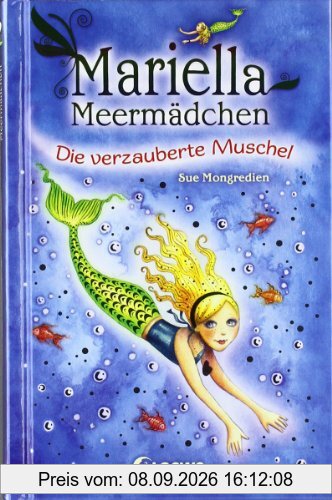 Mariella Meermädchen 01. Die verzauberte Muschel