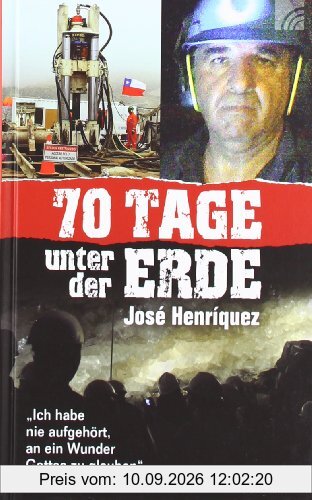 70 Tage unter der Erde: Ich habe nie aufgehört, an ein Wunder zu glauben