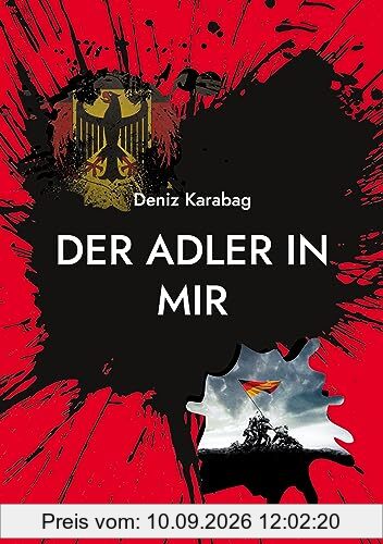 Der Adler in mir: Der wahre Patriotismus