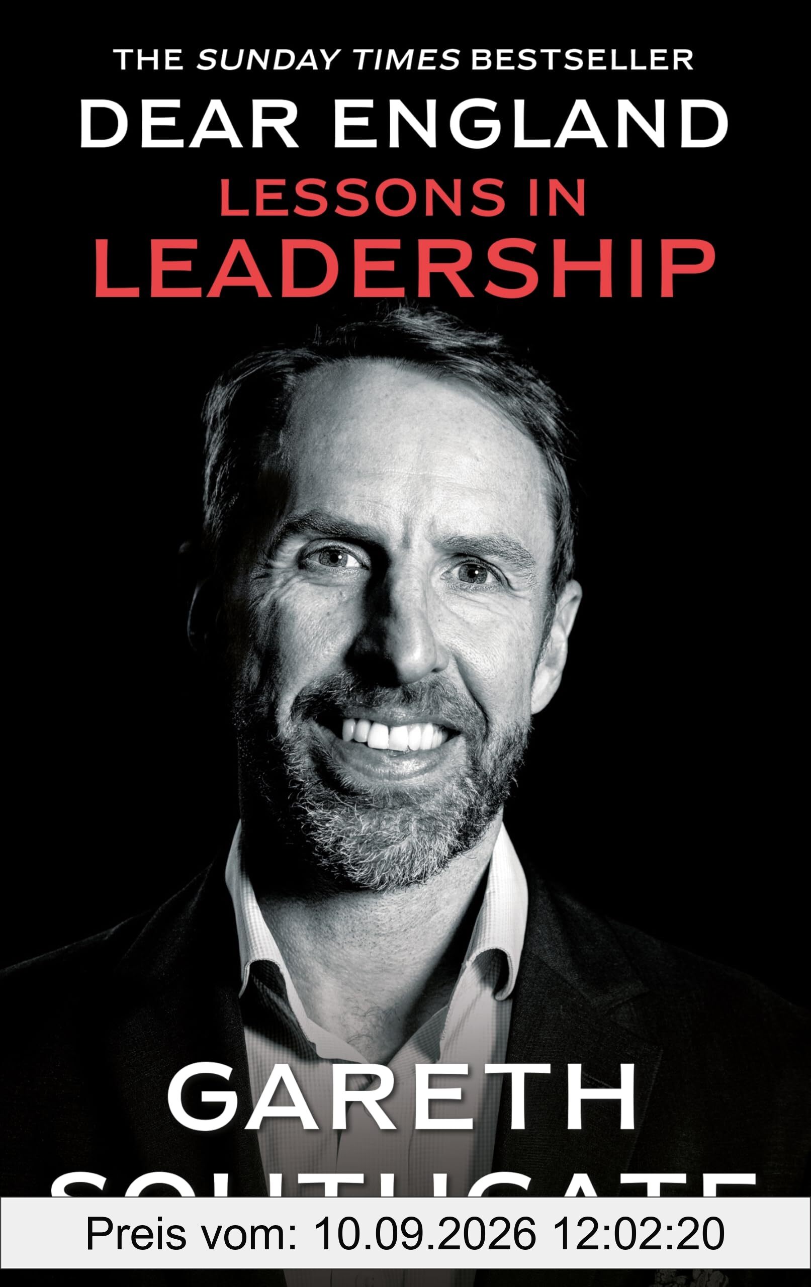 Dear England: Lessons in Leadership - Inspirational Wisdom from The Former England Football Manager