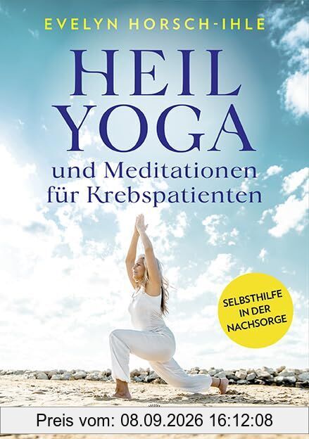 Heilyoga und Meditationen für Krebspatienten