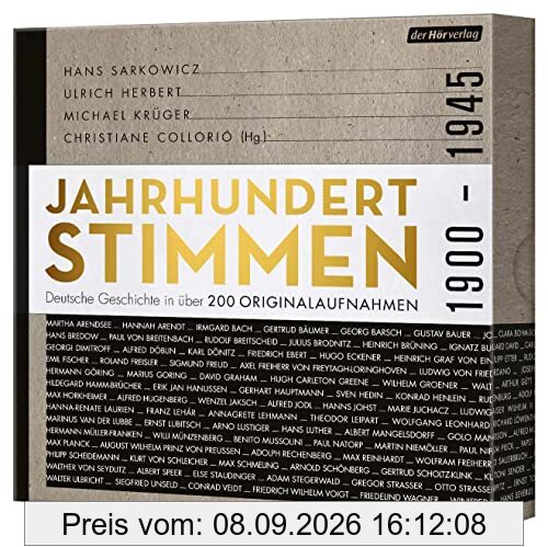 Jahrhundertstimmen 1900-1945 - Deutsche Geschichte in über 200 Originalaufnahmen: Jahrhundertstimmen 1 (Jahrhundertstimmen-Reihe, Band 1)