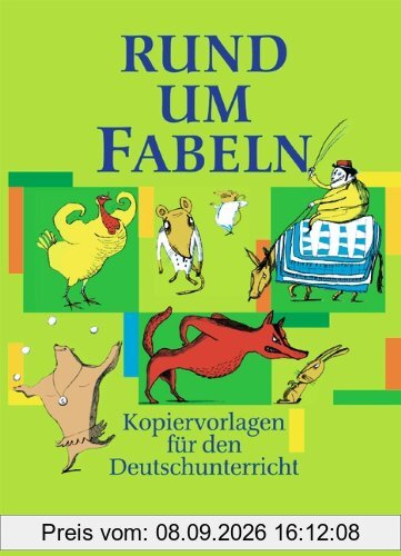 Rund um... - Sekundarstufe I: Rund um Fabeln