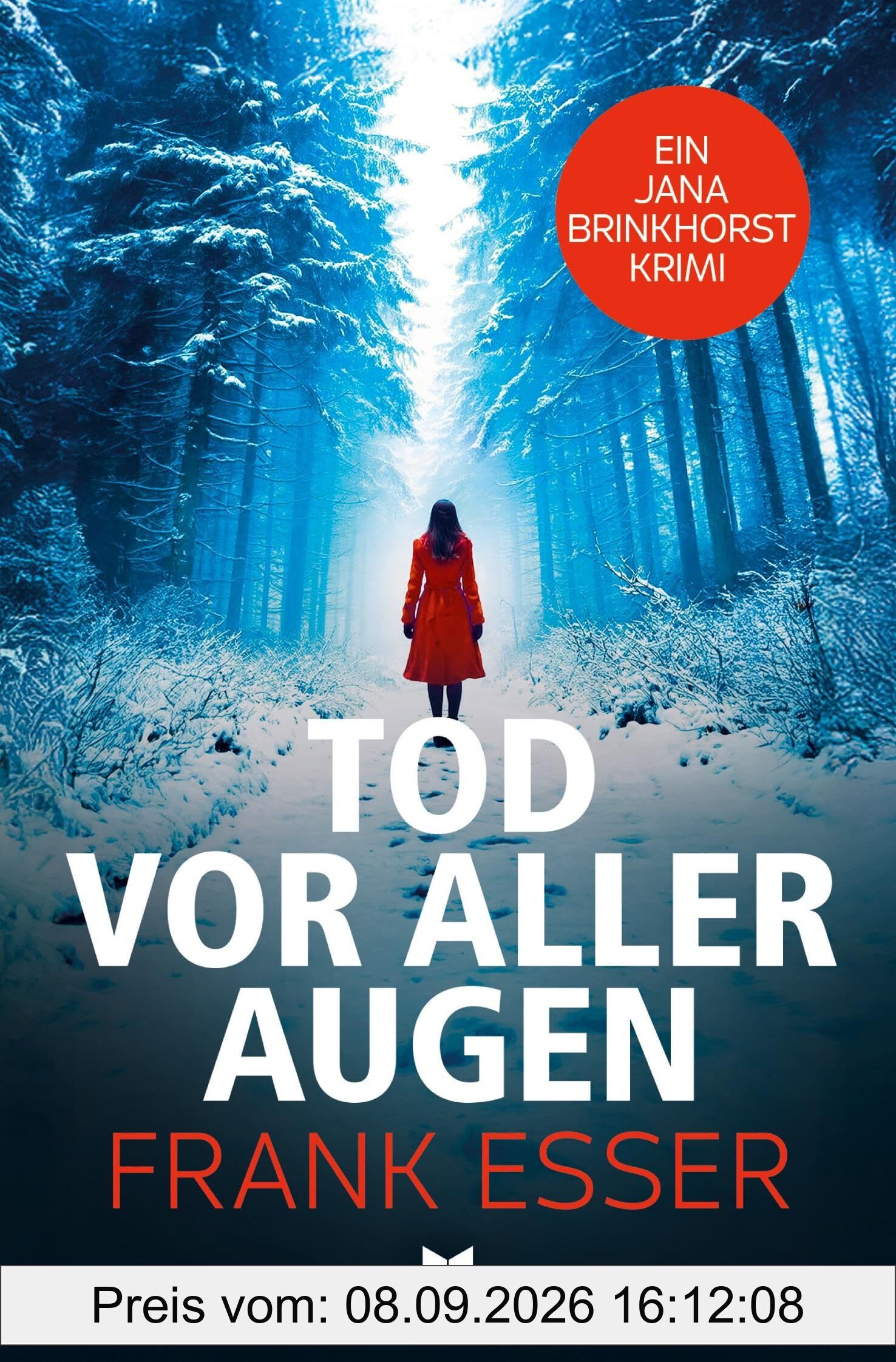 Tod vor aller Augen (Jana-Brinkhorst-Krimi)