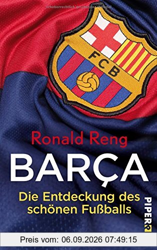 Barça: Die Entdeckung des schönen Fußballs