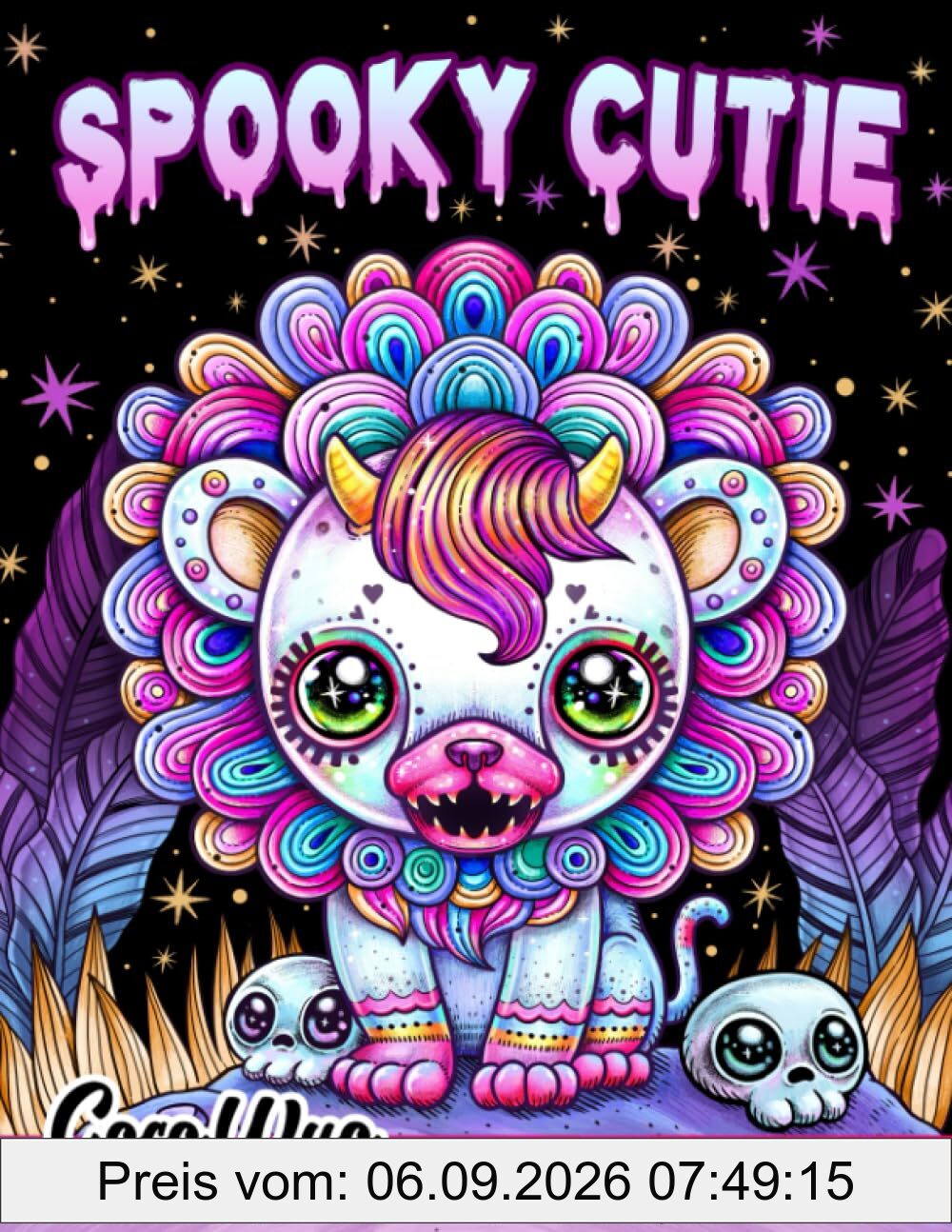 Spooky Cutie: Adult Coloring Book Features Cute Creepy, Horror, Spooky Creatures For Stress Relief & Relaxation