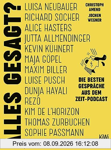 Alles gesagt?: Die besten Gespräche aus dem ZEIT-Podcast