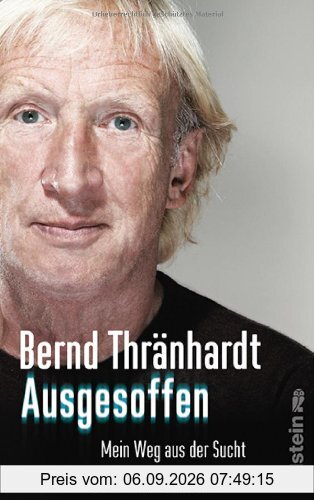 Ausgesoffen: Mein Weg aus der Sucht