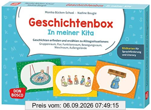 Geschichtenbox: In meiner Kita: Geschichten erfinden und erzählen zu Alltagssituationen: Gruppenraum, Flur, Funktionsraum, Bewegungsraum, Waschraum, ... für Sprachförderung und Literacy-Erziehung)