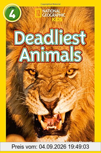 Deadliest Animals: Level 4 (National Geographic Readers)