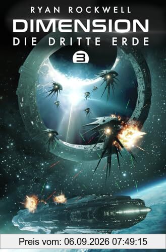 Dimension 3 - Die dritte Erde: Erstkontakt Trilogie
