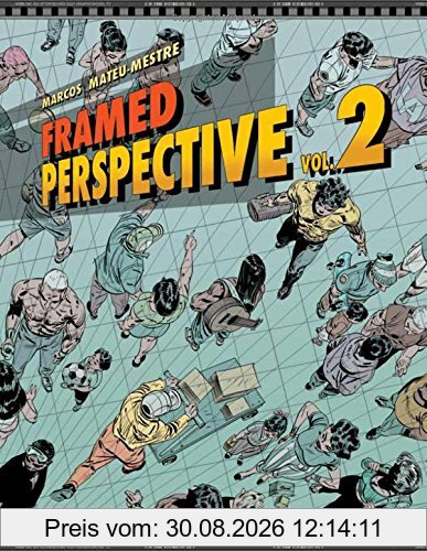Framed Perspective Vol. 2: Technical Drawing for Shadows, Volume, and Characters