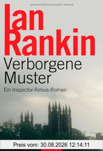 Verborgene Muster: Ein Inspector-Rebus-Roman