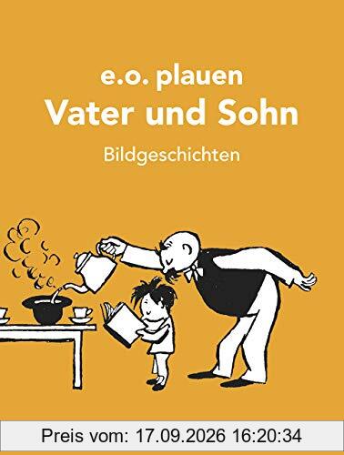 Plauen, E. O. Vater Und Sohn, 150 Bildgeschichten