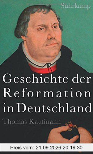 Geschichte der Reformation in Deutschland